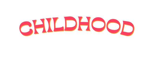 childhood